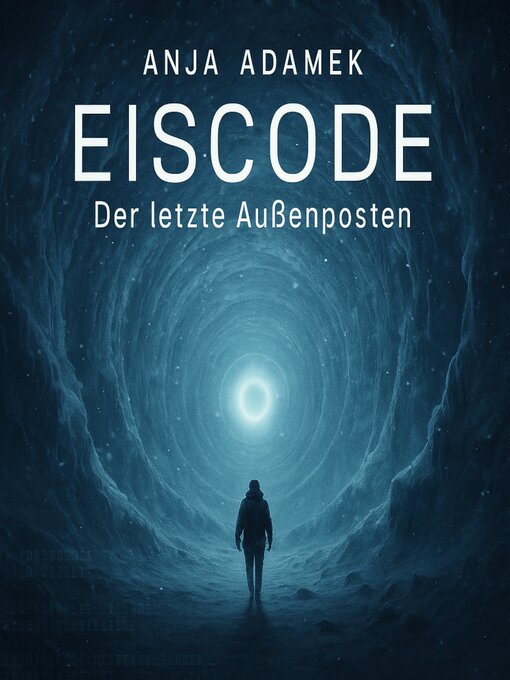Title details for Eiscode by Anja Adamek - Available